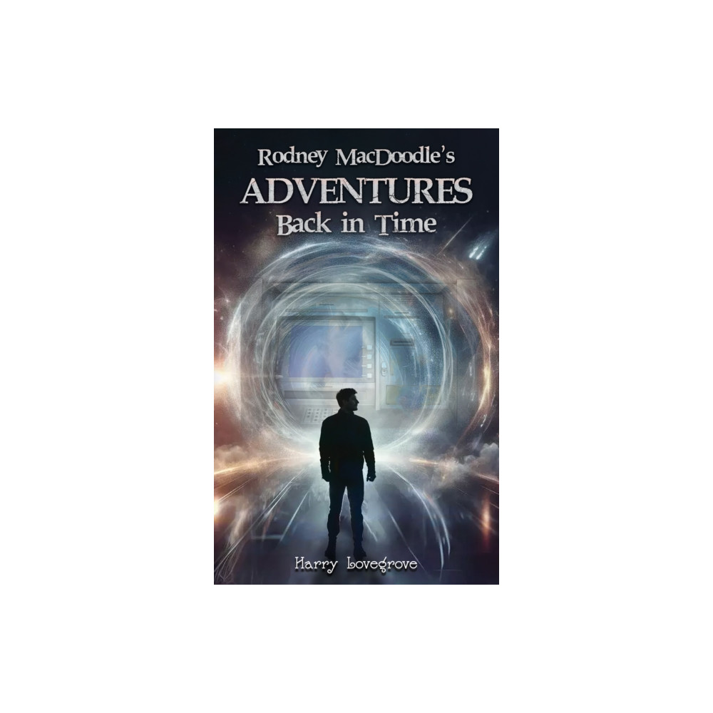 Produktbild för Rodney MacDoodle's Adventures Back in Time (häftad, eng)