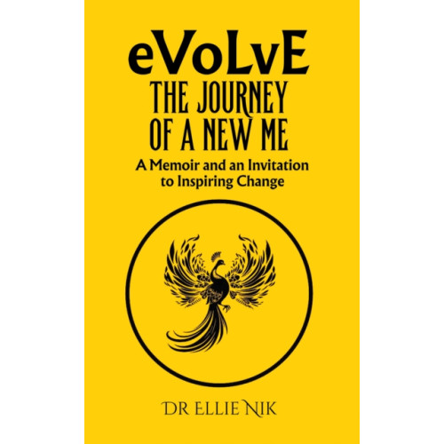 Austin Macauley Publishers Evolve: The Journey of a New Me (häftad, eng)