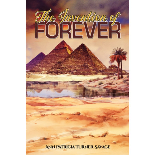 Austin Macauley Publishers The Invention of Forever (häftad, eng)