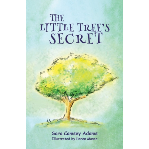 Austin Macauley Publishers The Little Tree's Secret (häftad, eng)