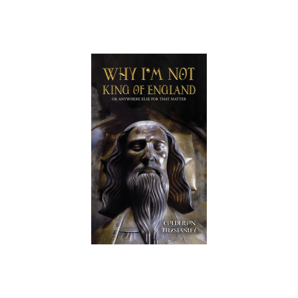 Produktbild för Why I'm Not King of England (häftad, eng)