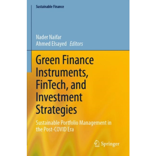 Springer International Publishing AG Green Finance Instruments, FinTech, and Investment Strategies (häftad, eng)