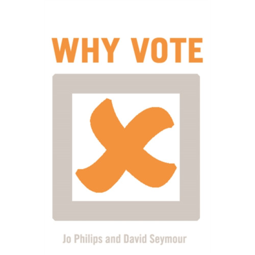 Biteback Publishing Why Vote? (häftad, eng)