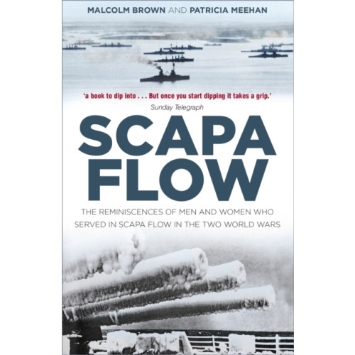 The History Press Ltd Scapa Flow (häftad, eng)