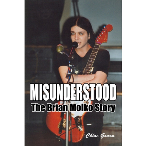 New Generation Publishing Misunderstood - The Brian Molko Story (häftad, eng)