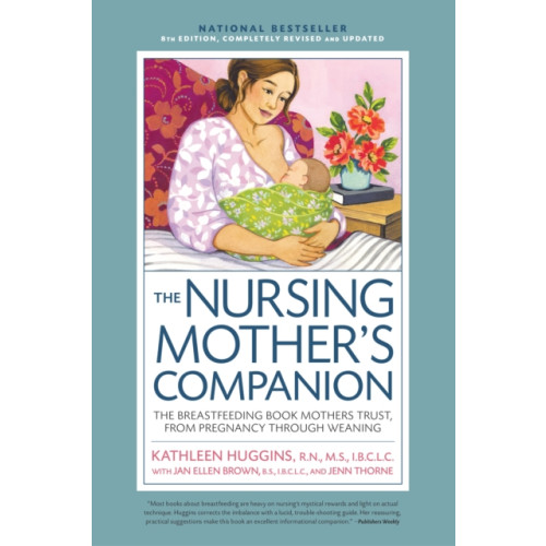 Quarto Publishing Group USA Inc Nursing Mother's Companion 8th Edition (häftad, eng)