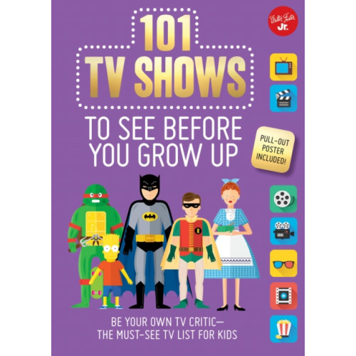 Quarto Publishing Group USA Inc 101 TV Shows to See Before You Grow Up (häftad, eng)