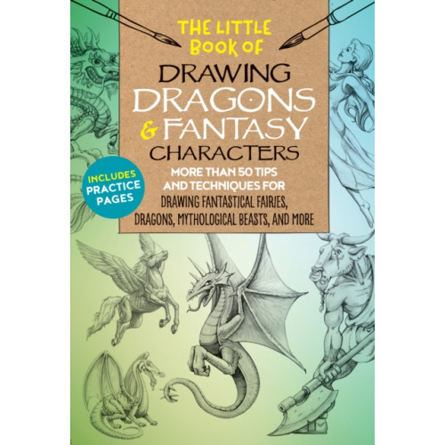 Quarto Publishing Group USA Inc The Little Book of Drawing Dragons & Fantasy Characters (häftad, eng)