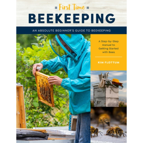 Quarto Publishing Group USA Inc First Time Beekeeping (häftad, eng)