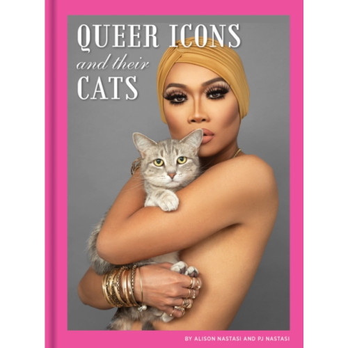 Chronicle Books Queer Icons and Their Cats (inbunden, eng)