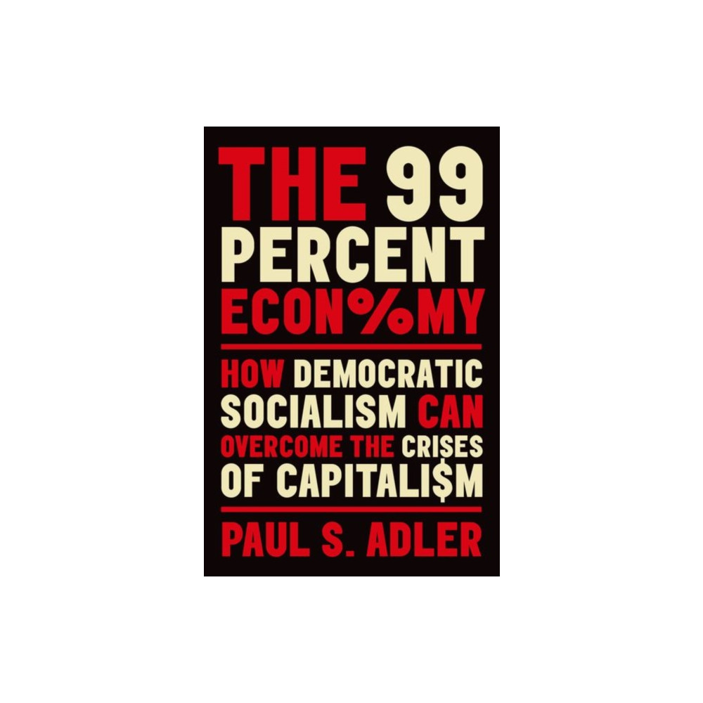 Produktbild för The 99 Percent Economy (inbunden, eng)