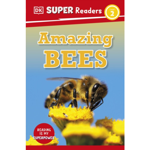 Dorling Kindersley Ltd DK Super Readers Level 2 Amazing Bees (häftad, eng)