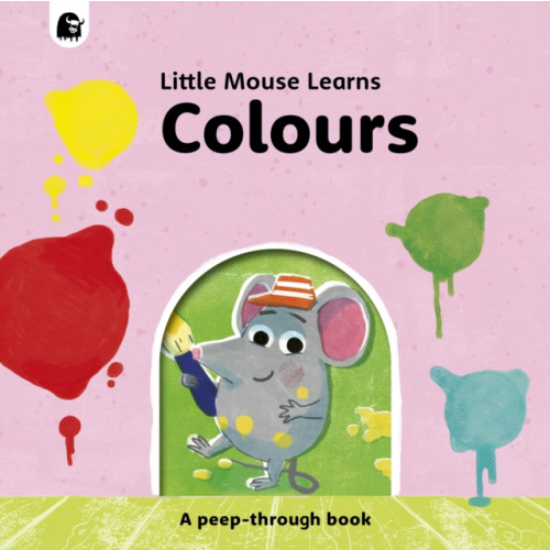 Quarto Publishing Plc Colours (bok, board book, eng)