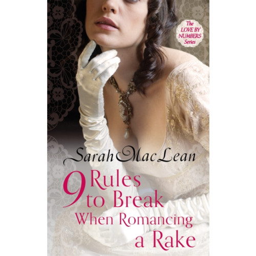 Little, Brown Book Group Nine Rules to Break When Romancing a Rake (häftad, eng)