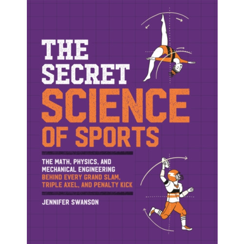 Running Press,U.S. The Secret Science of Sports (häftad, eng)