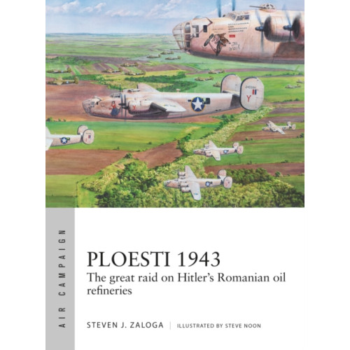 Ploesti 1943 , Bloomsbury Publishing PLC (häftad, english)