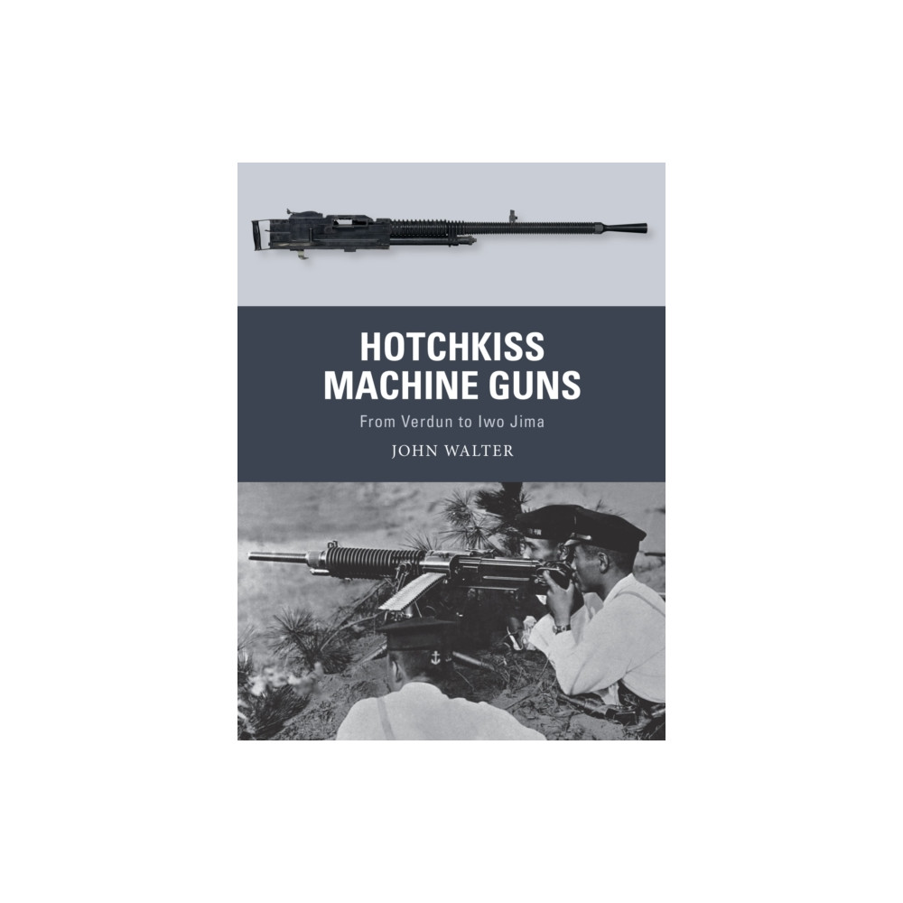 Produktbild för Hotchkiss Machine Guns (häftad, eng)