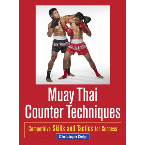 North Atlantic Books,U.S. Muay Thai Counter Techniques (häftad, eng)