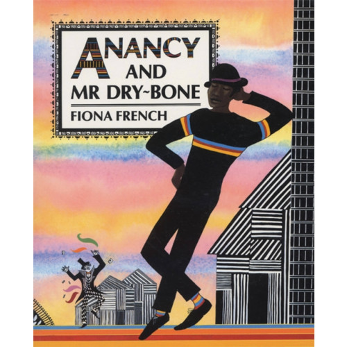 Quarto Publishing Plc Anancy and Mr Dry-Bone (häftad, eng)