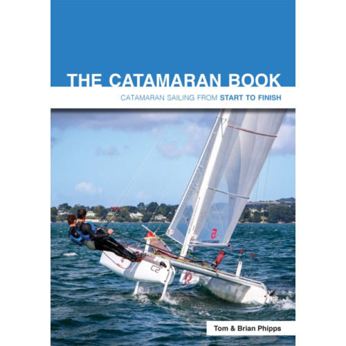 Fernhurst Books Limited The Catamaran Book (häftad, eng)