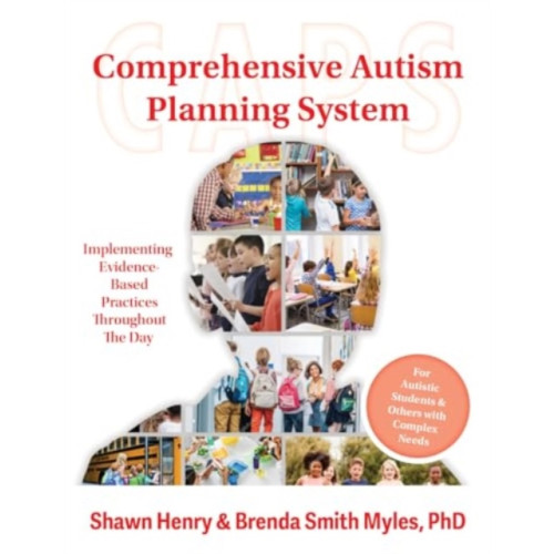 Future Horizons Incorporated Comprehensive Autism Planning System (CAPS) for Individuals With Autism Spectrum Disorders and Related Disabilities (häftad, eng)