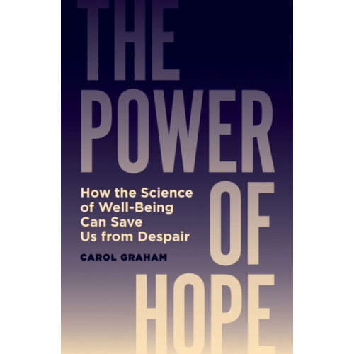 Princeton University Press The Power of Hope (inbunden, eng)