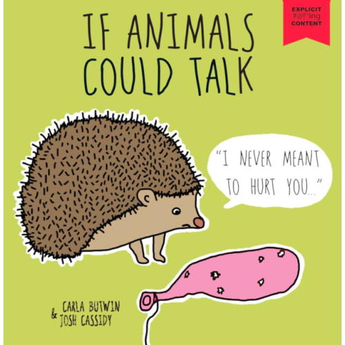 Microcosm Publishing If Animals Could Talk (inbunden, eng)