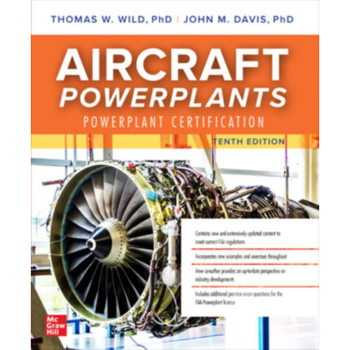 McGraw-Hill Education Aircraft Powerplants: Powerplant Certification, Tenth Edition (häftad, eng)