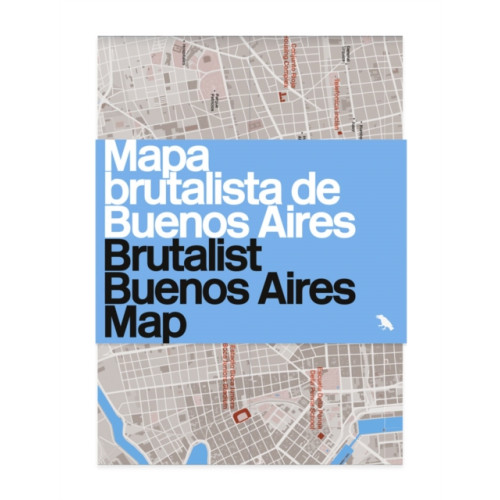 Blue Crow Media Brutalist Buenos Aires Map / Mapa brutalista de Buenos Aires