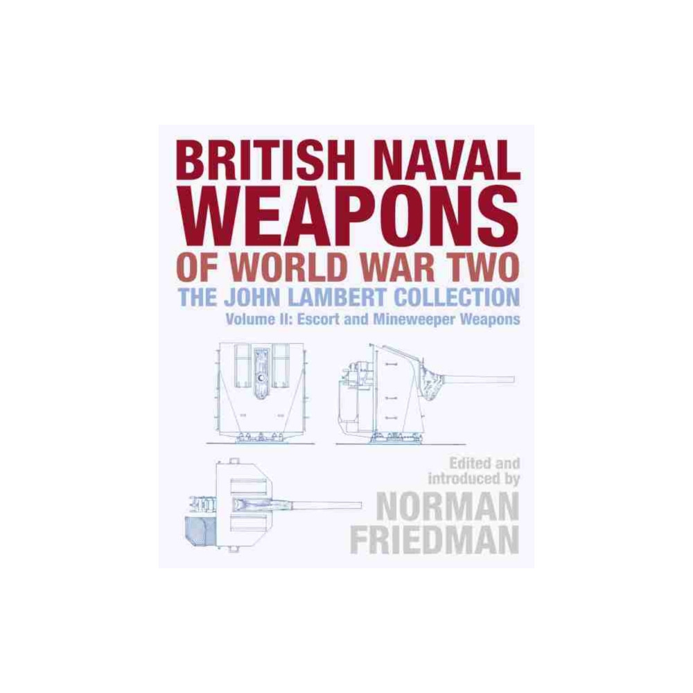 Produktbild för British Naval Weapons of World War Two (inbunden, eng)