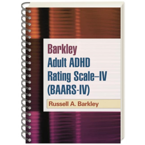 Guilford Publications Barkley Adult ADHD Rating Scale--IV (BAARS-IV), (Wire-Bound Paperback) (häftad, eng)