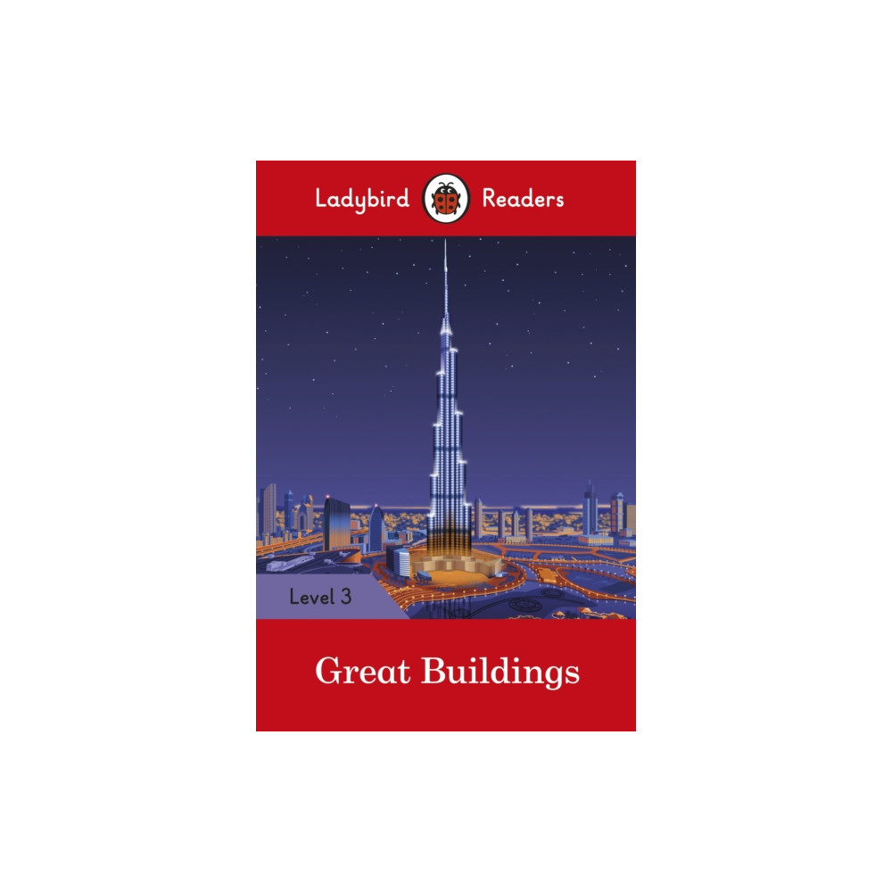 Produktbild för Ladybird Readers Level 3 - Great Buildings (ELT Graded Reader) (häftad, eng)