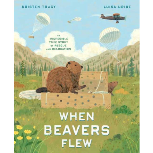 Random House USA Inc When Beavers Flew (inbunden, eng)