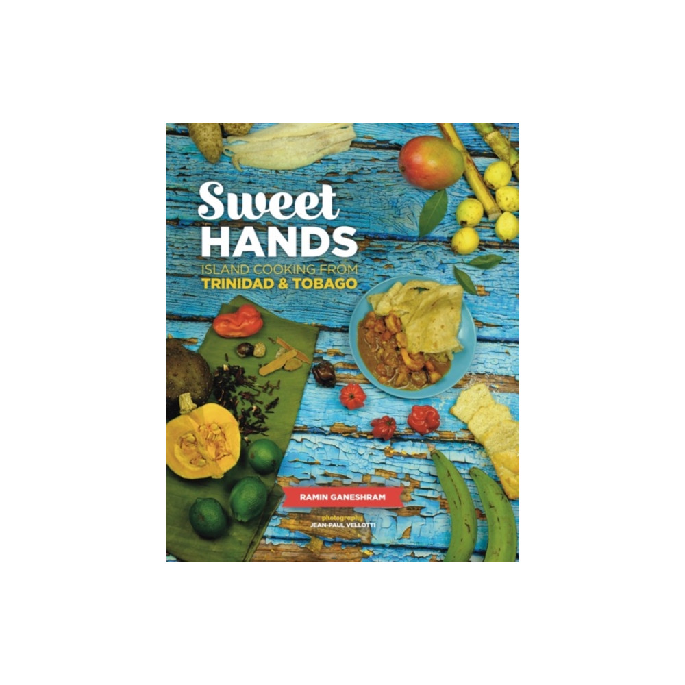 Produktbild för Sweet Hands: Island Cooking from Trinidad & Tobago, 3rd edition (häftad, eng)