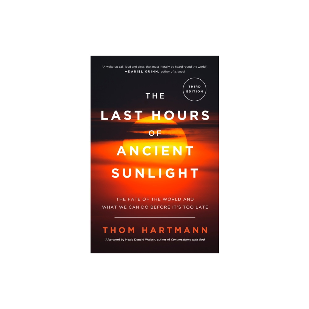 Produktbild för The Last Hours of Ancient Sunlight: Revised and Updated Third Edition (häftad, eng)