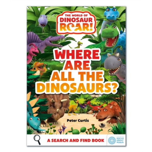 Hachette Children's Group The World of Dinosaur Roar!: Where Are All The Dinosaurs? (häftad, eng)