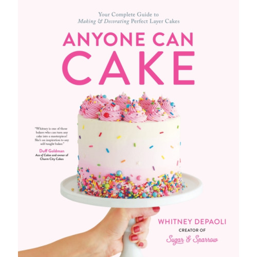 Page Street Publishing Co. Anyone Can Cake (häftad, eng)