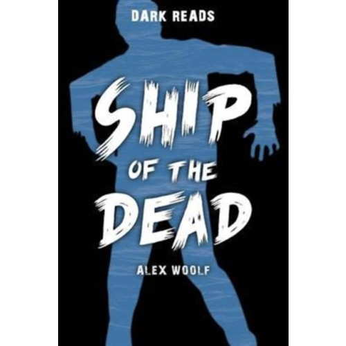 Badger Publishing Ship of the Dead (häftad, eng)