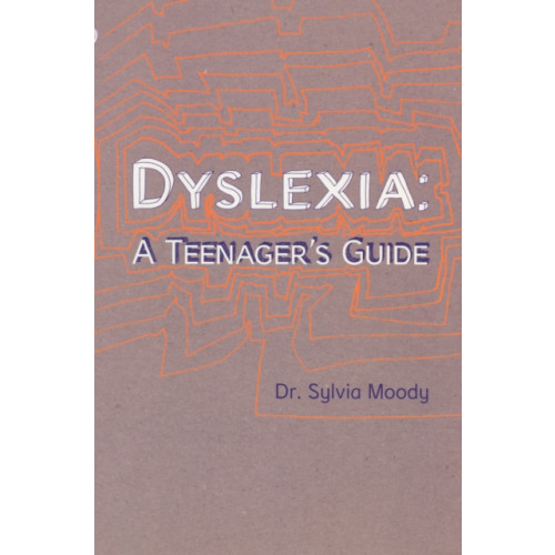 Ebury Publishing Dyslexia: A Teenager's Guide (häftad, eng)