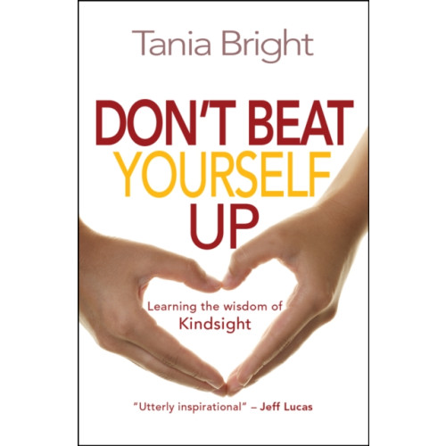 Spck publishing Don't Beat Yourself Up (häftad, eng)