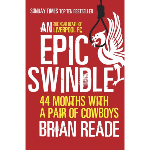 Quercus Publishing An Epic Swindle (häftad, eng)