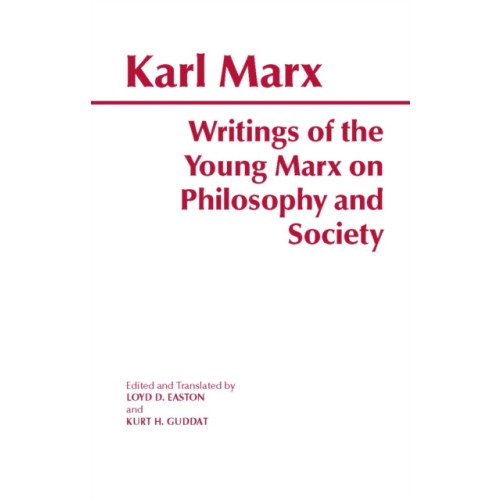 Hackett Publishing Co, Inc Writings of the Young Marx on Philosophy and Society (häftad, eng)