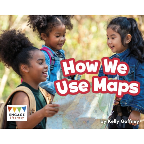 Capstone Global Library Ltd How We Use Maps (häftad, eng)
