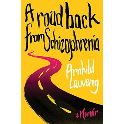 Skyhorse Publishing A Road Back from Schizophrenia (häftad, eng)