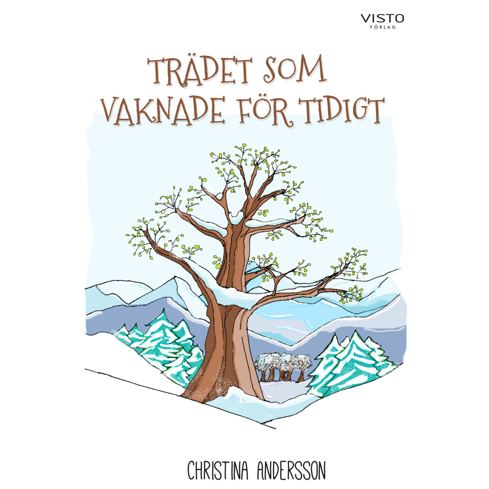 Produktbild för Trädet som vaknade för tidigt (inbunden)