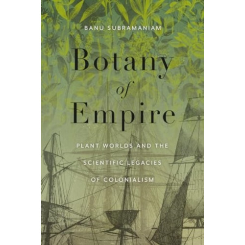 University of Washington Press Botany of Empire (häftad, eng)