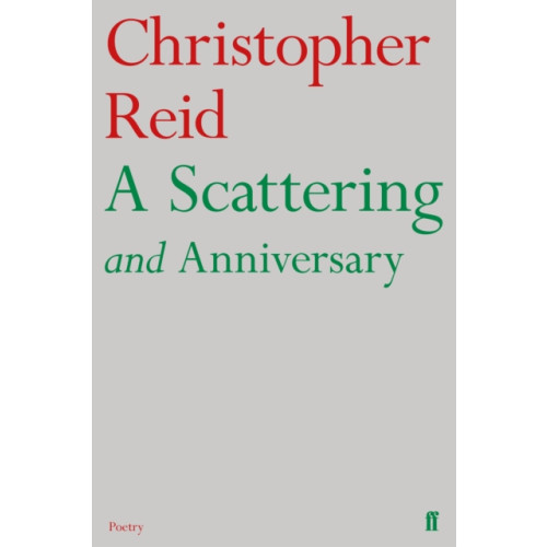 Faber & Faber A Scattering and Anniversary (häftad, eng)