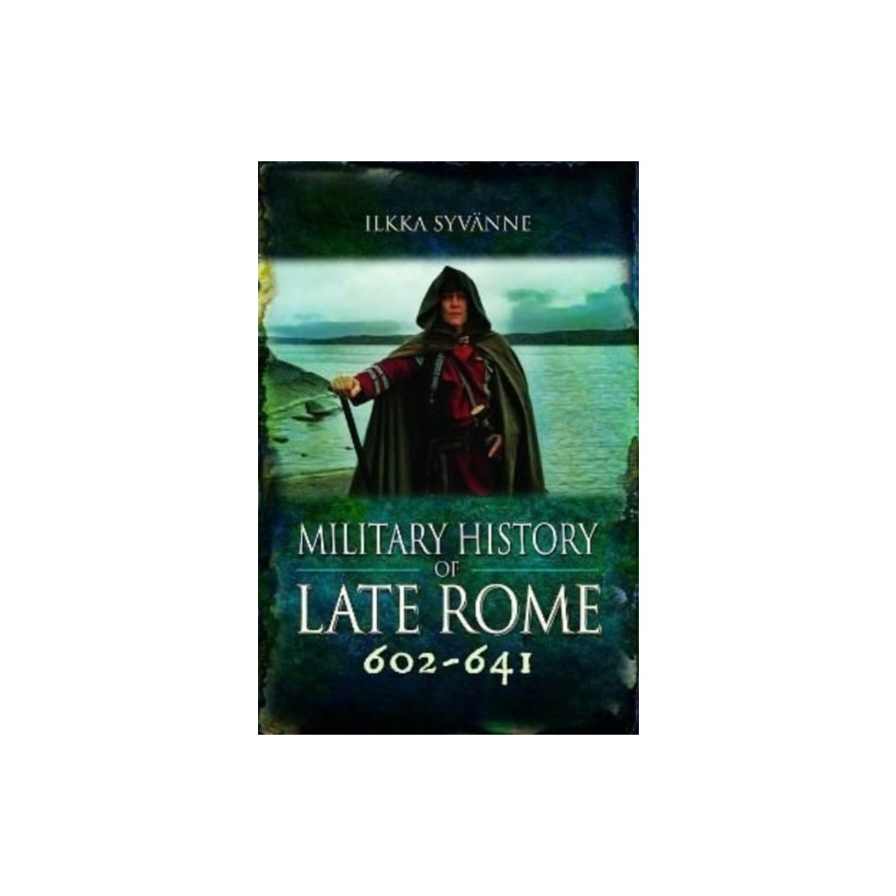 Produktbild för Military History of Late Rome 602-641 (inbunden, eng)
