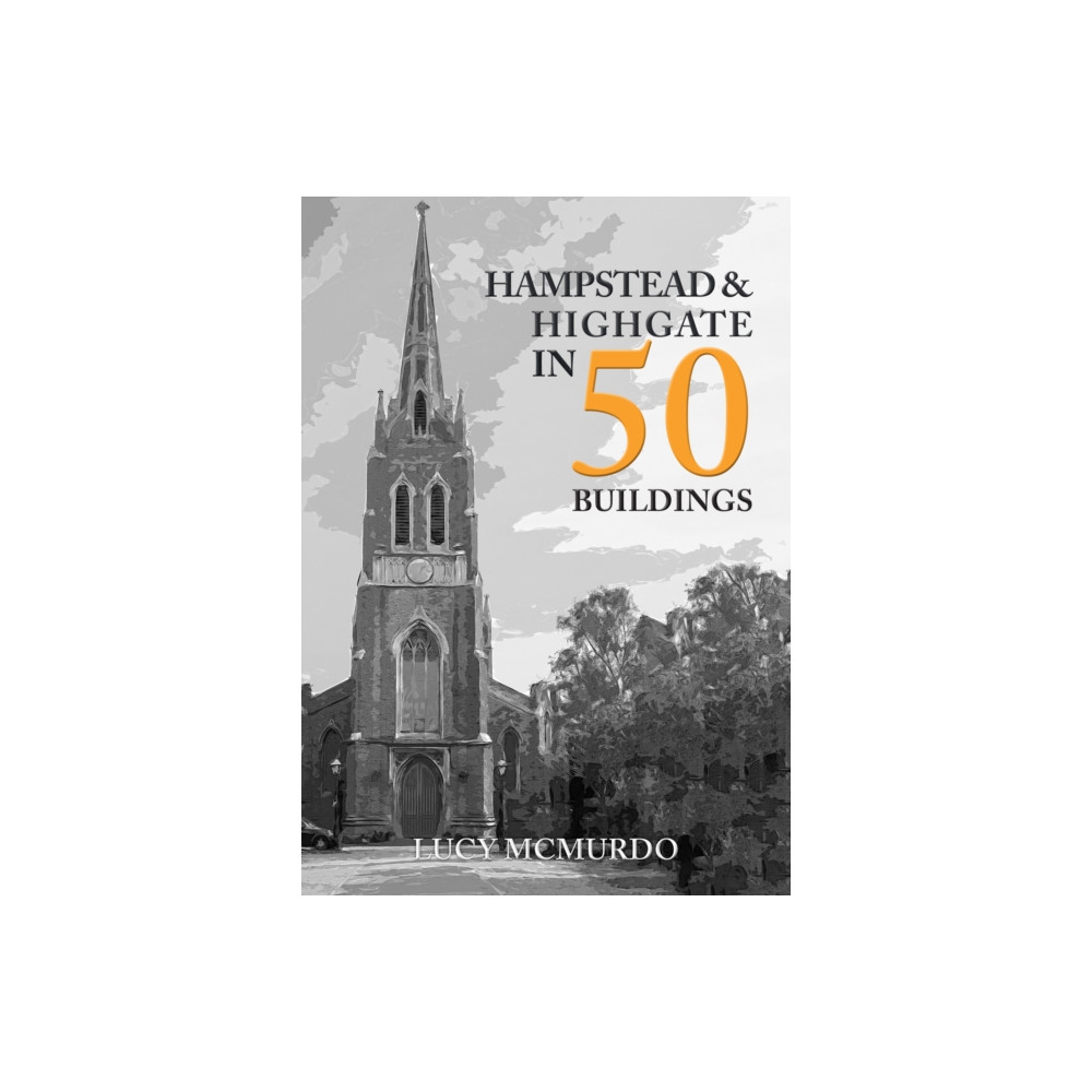 Produktbild för Hampstead & Highgate in 50 Buildings (häftad, eng)