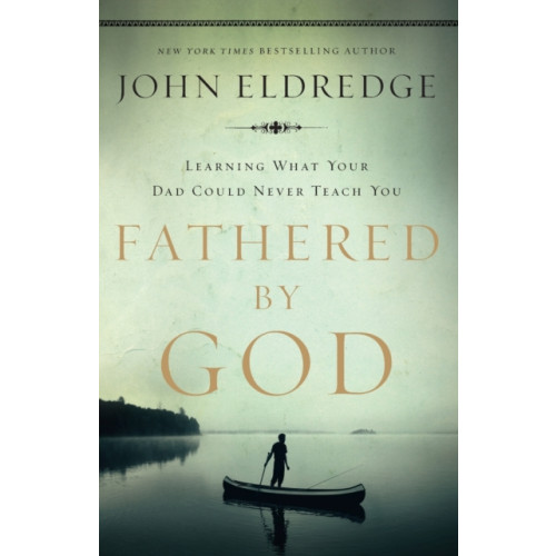 Thomas nelson publishers Fathered by God (häftad, eng)